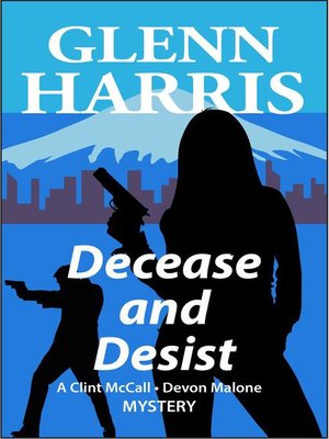 cover image of Decease and Desist
